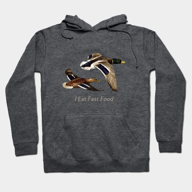 Funny I Eat Fast Food Duck Hunting Hoodie by csforest